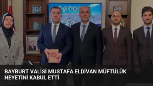 Bayburt Valisi Mustafa Eldivan Müftülük Heyetini Kabul Etti