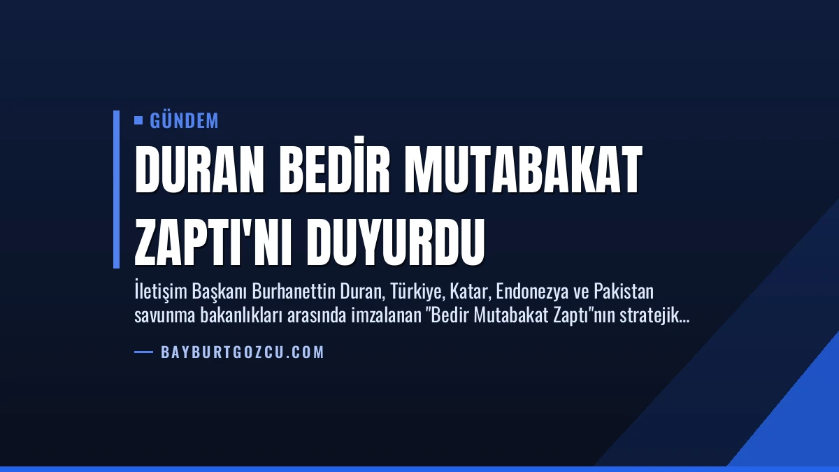 Duran Bedir Mutabakat Zaptı’nı Duyurdu