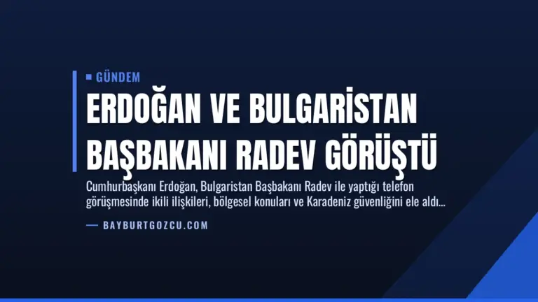 Erdoğan ve Bulgaristan Başbakanı Radev Görüştü