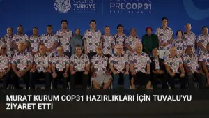 Murat Kurum COP31 Hazırlıkları İçin Tuvalu’yu Ziyaret Etti