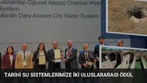 Tarihi Su Sistemlerimize İki Uluslararası Ödül
