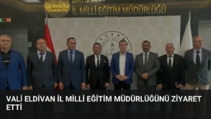 Vali Eldivan İl Milli Eğitim Müdürlüğünü Ziyaret Etti